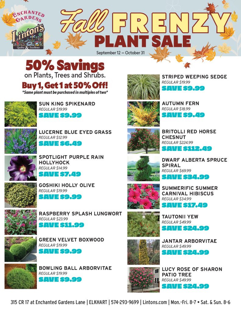 Fall Frenzy Sampling - Buy 1, get the 2nd 50% Off! Same plant with same plant code. Fall Annuals do not apply